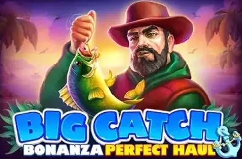 Big Catch Bonanza Perfect Haul